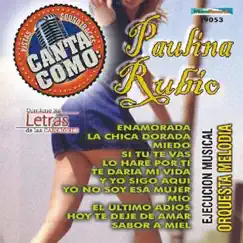 Canta Como - Sing Along: Paulina Rubio by Orquesta Melodia album reviews, ratings, credits