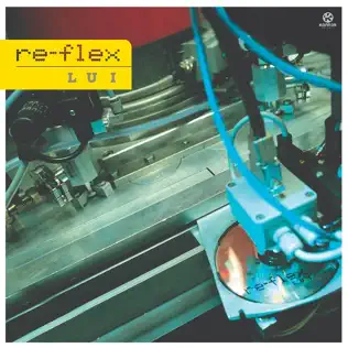 lataa albumi ReFlex - Lui