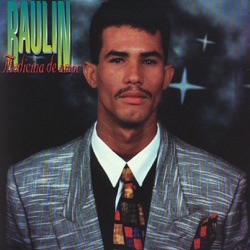 Raulin Rodriguez - Medicina de Amor