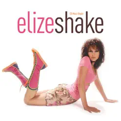Shake - EP - Elize Shake - EP - Elize