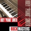 Rock Masters: Huey "Piano" Smith