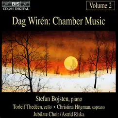 Dag Wirén - Chamber Music, Vol. 2 by Astrid Riska, Christina Högman & Stefan Bojsten album reviews, ratings, credits