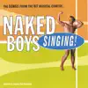 Naked Boys Singing! album lyrics, reviews, download