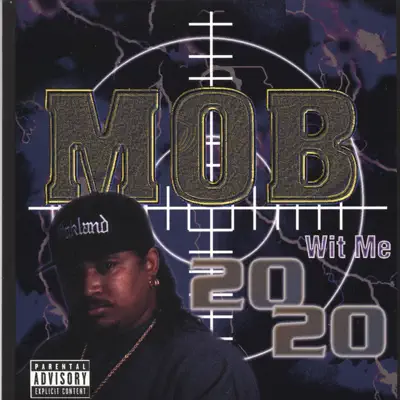 MOB WIT ME - 20/20