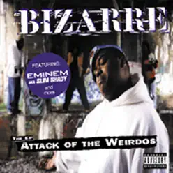 Attack of the Weirdos - Bizarre