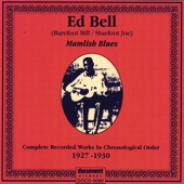 Ed Bell - Barefoot Bill's Hard Luck Blues