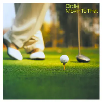 Movin to That - EP - Birdie