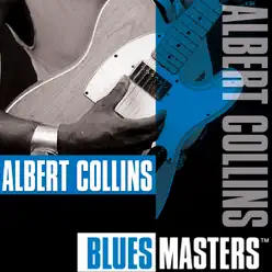 Blues Masters: Albert Collins - Albert Collins