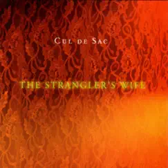 The Strangler's Wife by Cul de Sac album reviews, ratings, credits