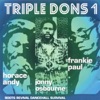 Triple Dons, Vol. 1, 2005
