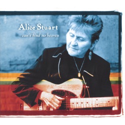 Alice Stuart - The Man's So Good