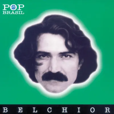 Pop Brasíl - Belchior