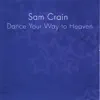 Dance Your Way to Heaven album lyrics, reviews, download