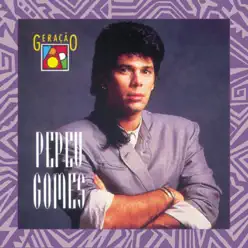 Geração Pop - Pepeu Gomes