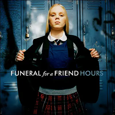 Hours - Funeral For a Friend