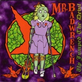 Mr. Badwrench - Rebel Yell