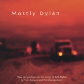 Mostly Dylan: New Perspectives On the Songs of Bob Dylan By Tom Corwin and Tim Hockenberry artwork