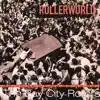 Rollerworld: Live At the Budokan, Tokyo 1977 album lyrics, reviews, download