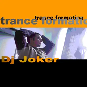 Trance Formation (Club Mix) by DJ Joker song reviws