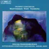 Martinsson, Pärt & Tamberg: Trumpet Concertos album lyrics, reviews, download