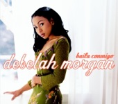 Debelah Morgan - Close to You
