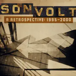 A Retrospective 1995-2000 (Unreleased Bonus) - EP - Son Volt
