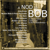 A Nod to Bob (An Artists' Tribute to Bob Dylan On His 60th Birthday) - Various Artists