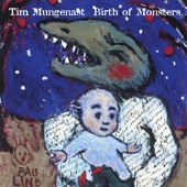 Tim Mungenast - Birth of Monsters