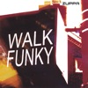 Walk Funky