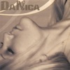 Danica - All I Ever Wanted