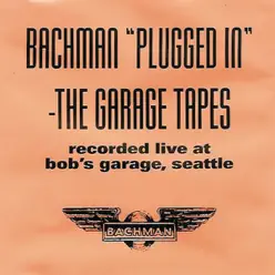 Bob's Garage (Live) - EP - Randy Bachman Bob's Garage (Live) - EP - Randy Bachman