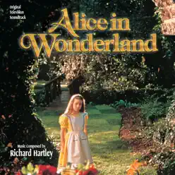 Alice In Wonderland - Richard Hartley
