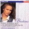 Stream & download Brahms: Piano Sonata No. 3 - 6 Klavierstücke, Op. 118