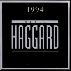 1994 - Merle Haggard
