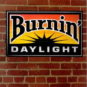 Burnin' Daylight