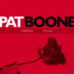 Greatest Love Songs - Pat Boone