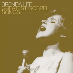 Greatest Gospel Songs - Brenda Lee