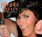 Shania Twain - Whose Bed Have Your Boots Been Under?