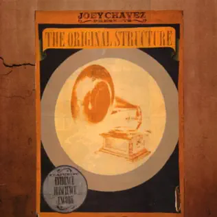 last ned album Joey Chavez - The Original Structure