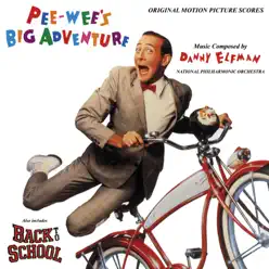 Pee-Wee's Big Adventure / Back to School - Danny Elfman