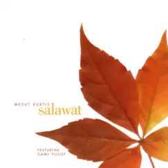 Salawat by Mesut Kurtis & Sami Yusuf album reviews, ratings, credits