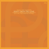Don't Deny Me Love (Martinez Aquarium Jazz Dub) artwork