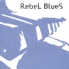 Rebel Blues - Anchorage City Blues