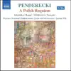 Penderecki: A Polish Requiem album lyrics, reviews, download