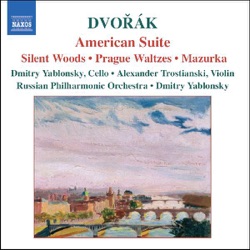 Dmitry Yablonsky, Ilya Grubert & Russian Philharmonic Orchestra - Suite in A Major - "American", Op. 98b (B190): I. Andante con moto