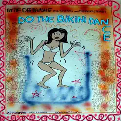 Do the Bikini Dance - Single - Dee Dee Ramone