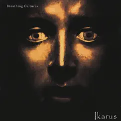 Breathing Cultures by Ikarus album reviews, ratings, credits