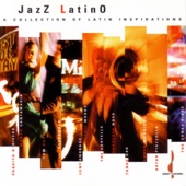 Jazz Latino: A Collection of Latin Inspirations artwork