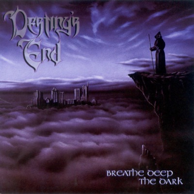 Breathe Deep the Dark - Destiny's End