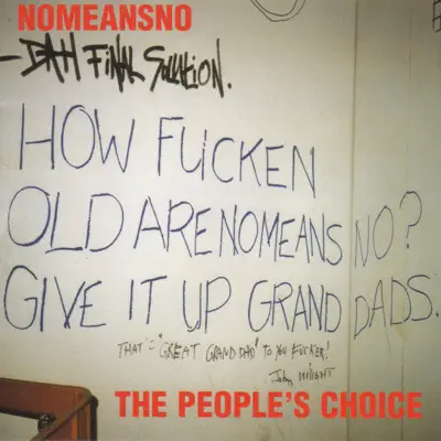 The People's Choice - Nomeansno The People's Choice - Nomeansno